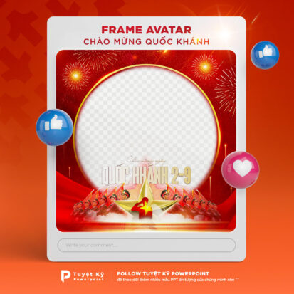 Frame Avatar Chào mừng ngày Quốc Khánh nước Cộng Hòa Xã Hội Chủ Nghĩa Việt Nam 2/9 | Tuyệt kỹ Powerpoint