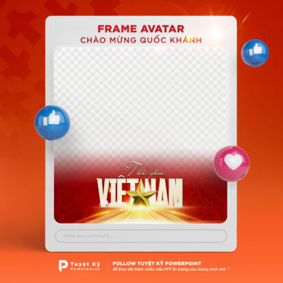 Frame Avatar Tôi Yêu Việt Nam - Chào mừng ngày Quốc Khánh nước Cộng Hòa Xã Hội Chủ Nghĩa Việt Nam 2/9 | Tuyệt kỹ Powerpoint