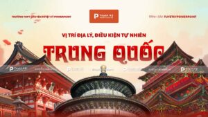 vị trí địa lý và điều kiện tự nhiên trung quốc