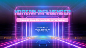 korean influencer - người có sức ảnh hưởng tại hàn quốc
