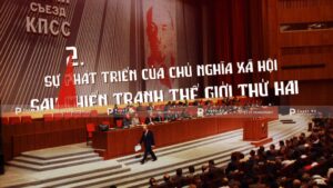 sự phát triển của chủ nghĩa xã hội sau chiến tranh thế giới thứ 2