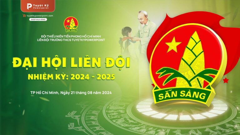 Đại hội Liên Đội | Mẫu Slide PowerPoint đẹp, trang trọng