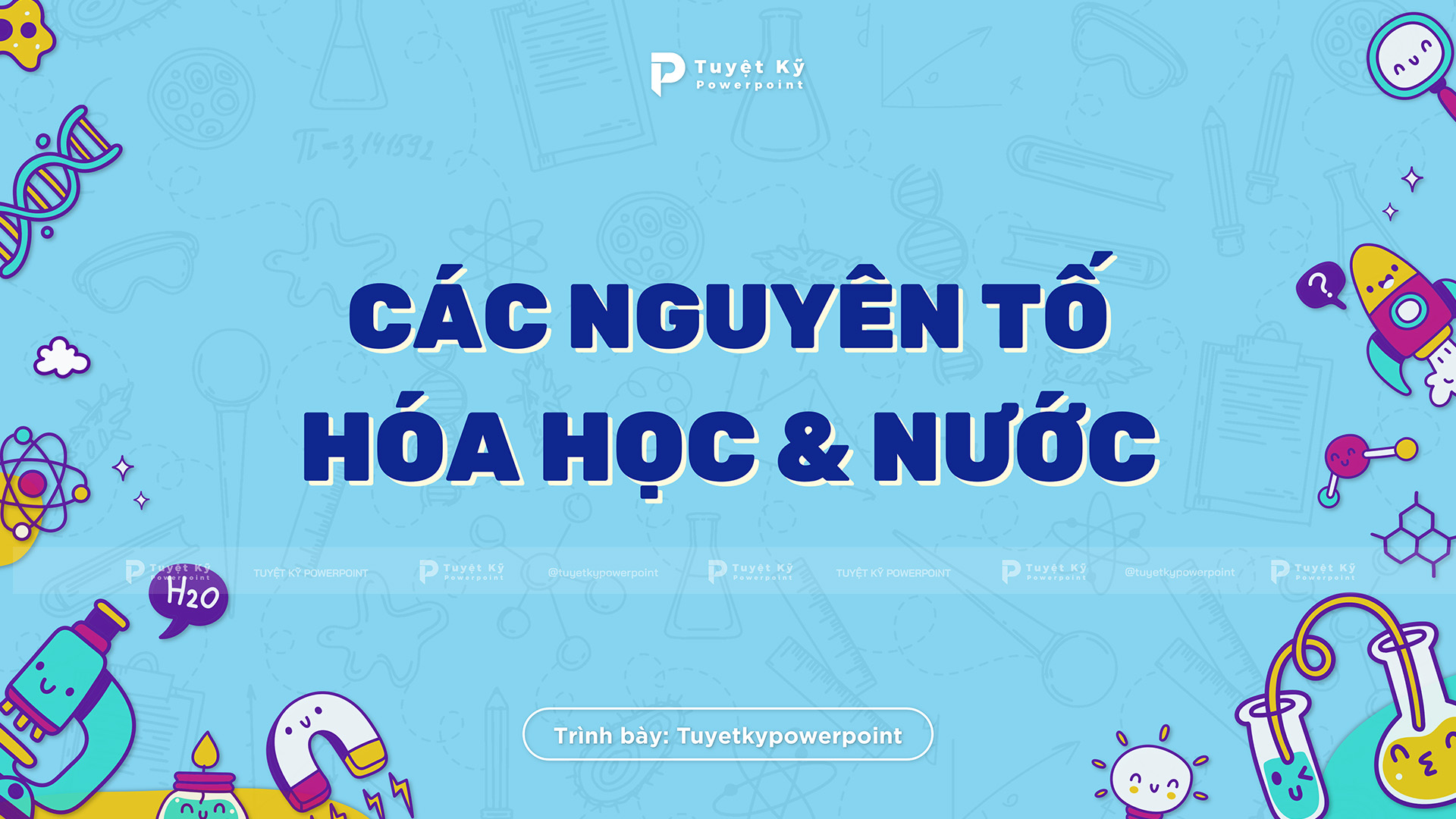sản phẩm các nguyên tố hoá học và nước tuyệt kỹ powerpoint sản phẩm các nguyên tố hoá học và nước tuyệt kỹ powerpoint