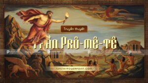 truyền thuyết thần prô-mê-tê