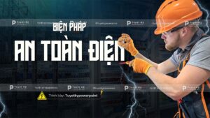 biện pháp an toàn điện