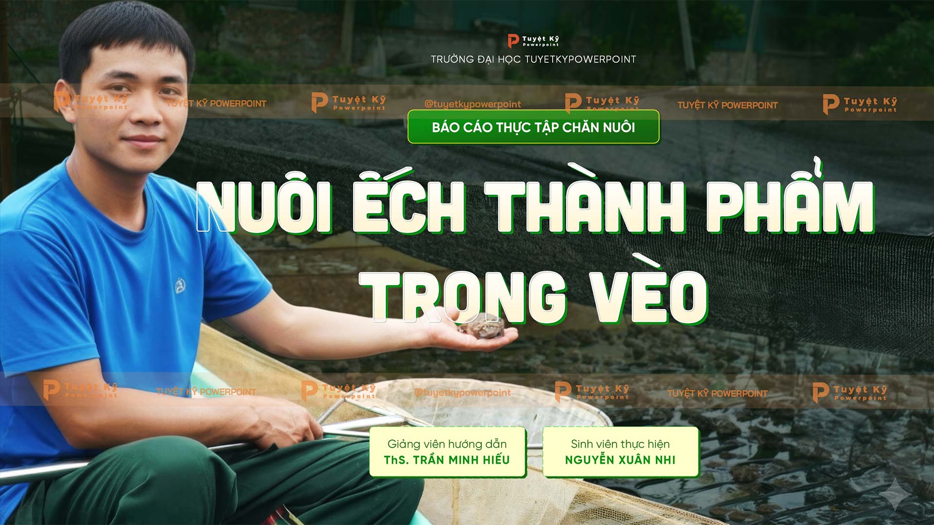 báo cáo thực tập nuôi ếch trong vèo