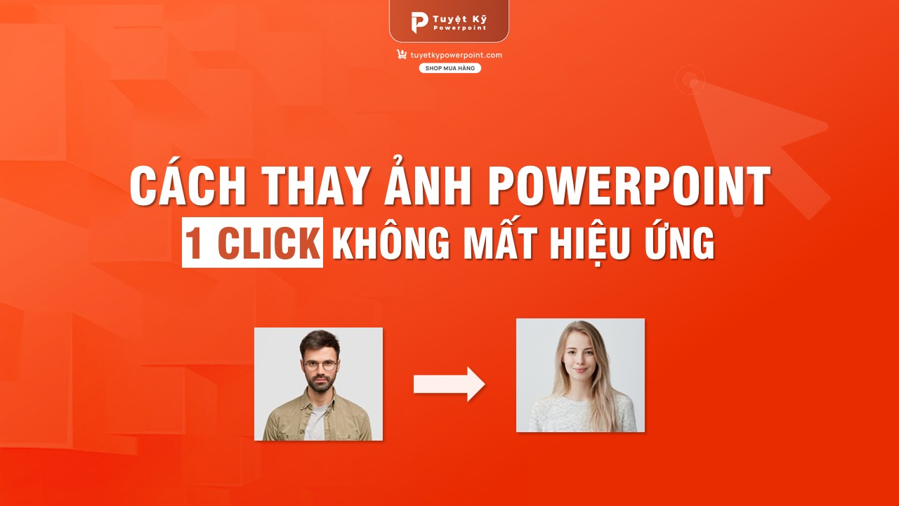 thay ảnh không mất hiệu ứng trong powerpoint thay ảnh không mất hiệu ứng trong powerpoint