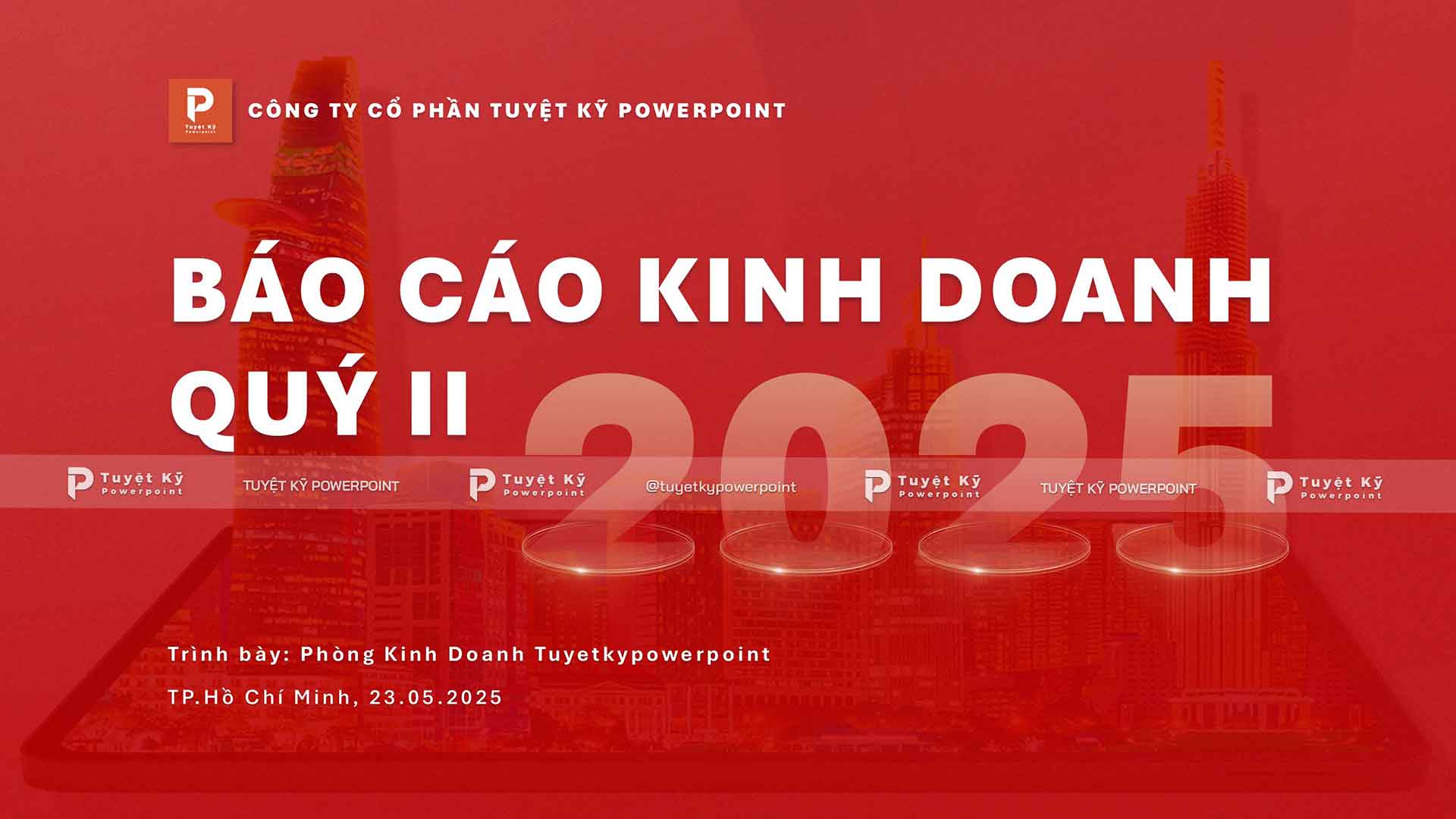Báo cáo kinh doanh quý II/2025 - Đánh giá hiệu quả định kỳ Báo cáo kinh doanh quý II/2025 - Đánh giá hiệu quả định kỳ