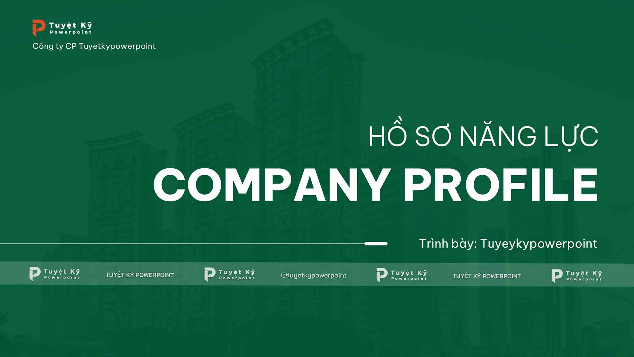 Hồ sơ năng lực công ty - Khẳng định vị thế doanh nghiệp Hồ sơ năng lực công ty - Khẳng định vị thế doanh nghiệp