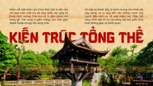 kiến trúc tổng thể chùa một cột