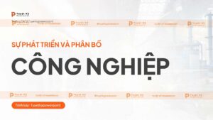 sự phát triển và phân bổ công nghiệp
