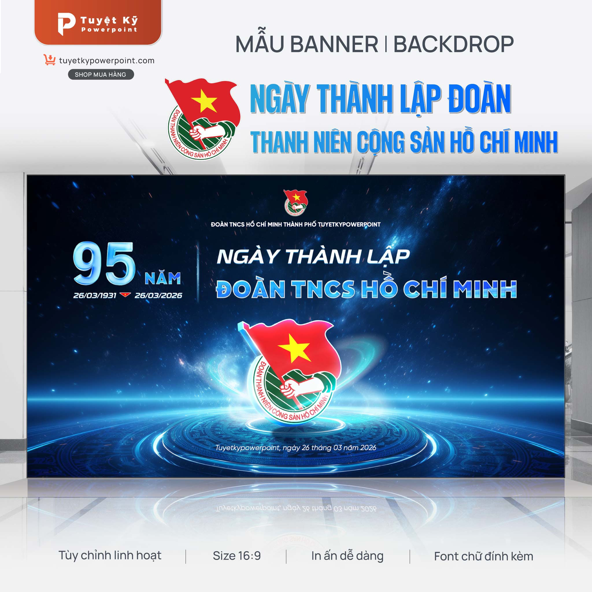 Mẫu Backdrop/Banner Kỷ Niệm 95 Năm Ngày Thành Lập Đoàn TNCS Hồ Chí Minh