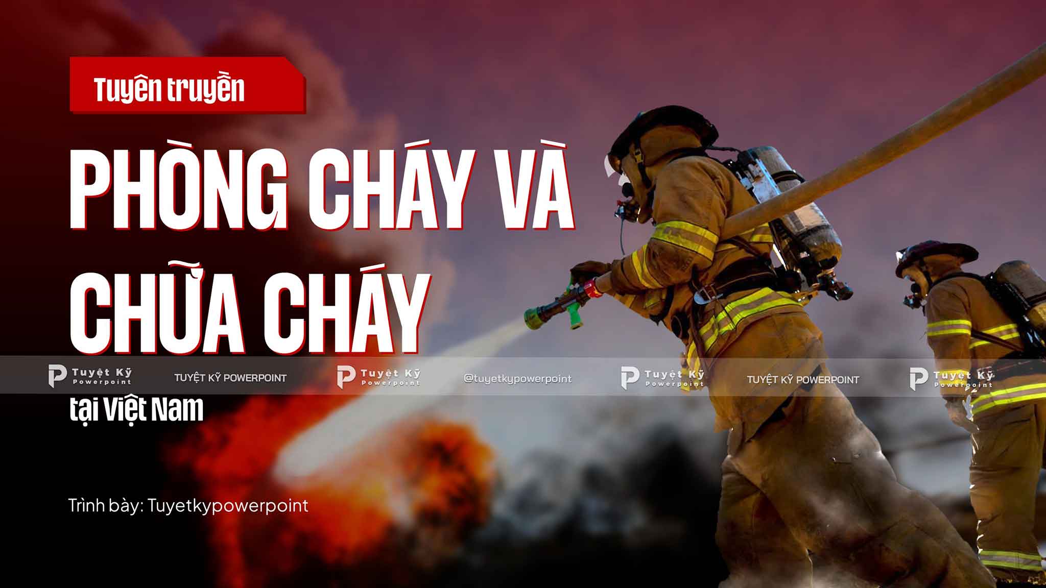 Mẫu slide tuyên truyền phòng cháy và chữa cháy