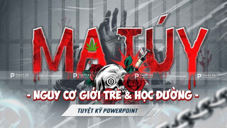 Mẫu slide tuyên truyền phòng chống ma túy