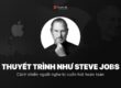 Thuyết trình như Steve Jobs