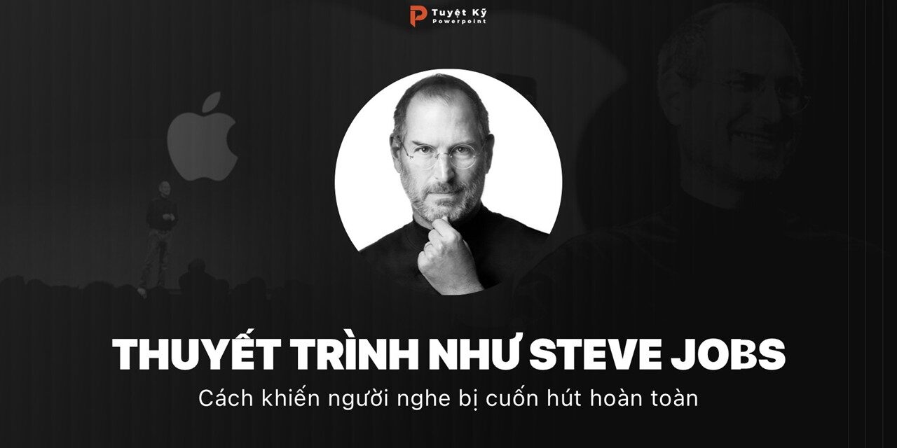 Thuyết trình như Steve Jobs
