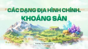 các dạng địa hình chính khoáng sản