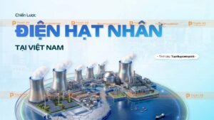 chiến lược điện hạt nhân tại việt nam