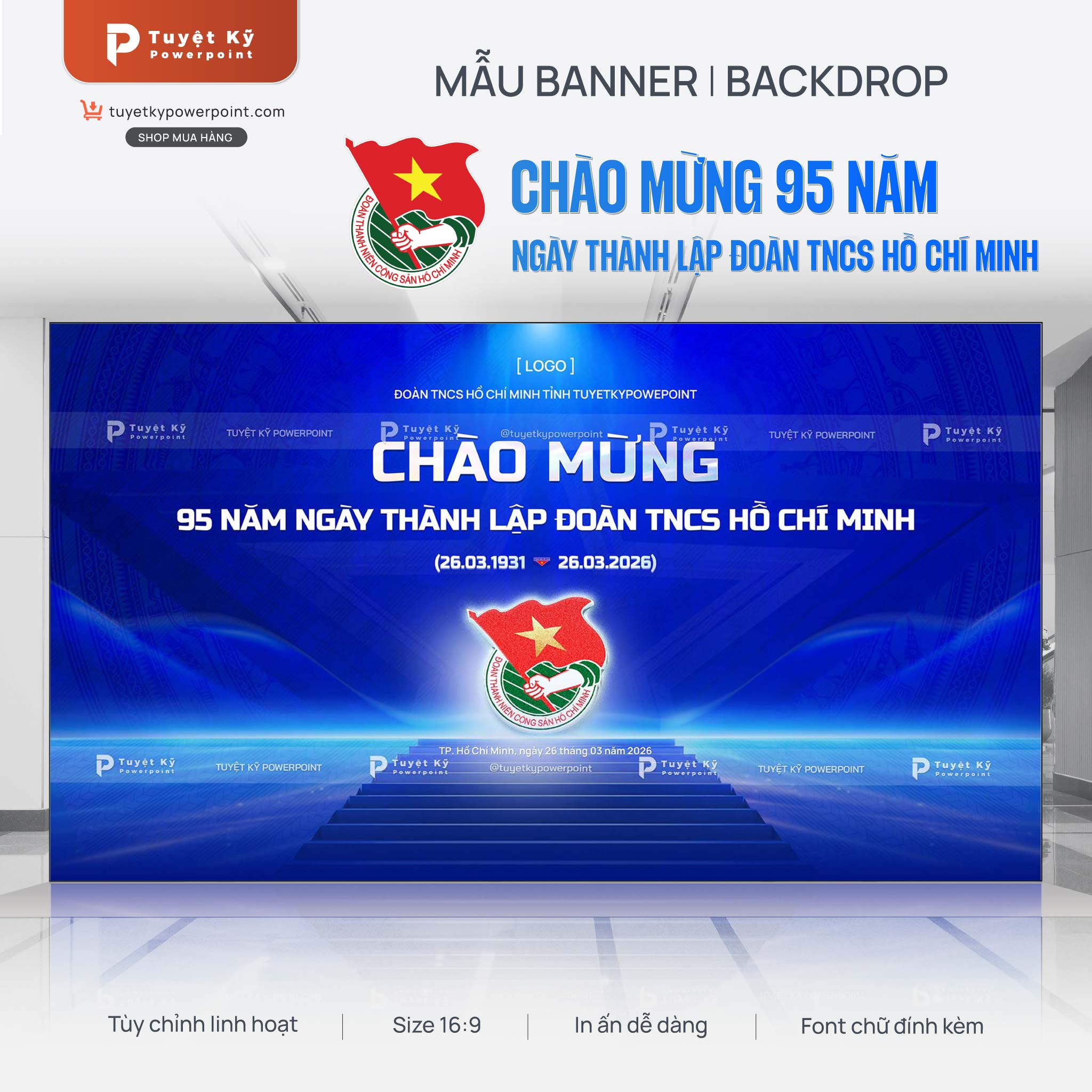 Backdrop/Banner Kỷ Niệm 95 Năm Ngày Thành Lập Đoàn TNCS Hồ Chí Minh