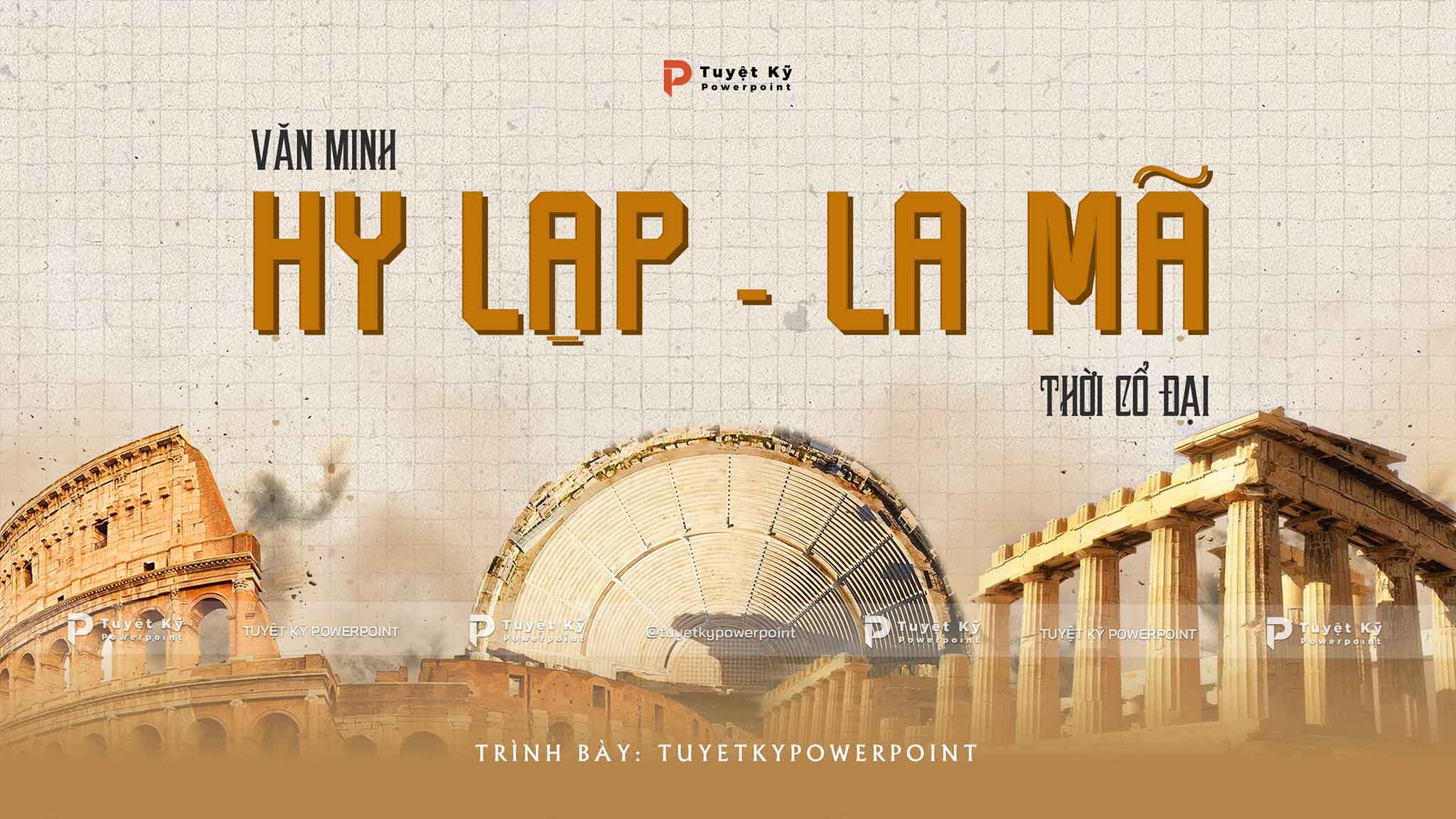 Mẫu slide các nền văn minh cổ đại