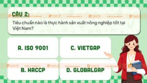 cau hoi về tiêu chuẩn sản xuất nông nghiệp