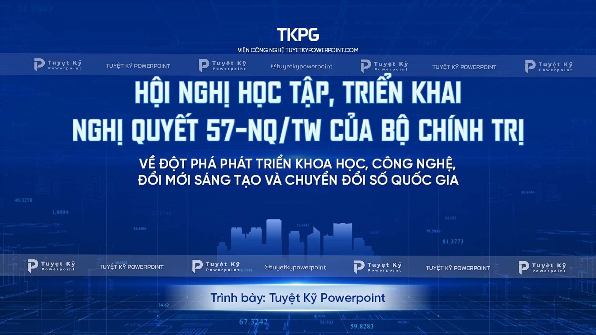 Hội nghị học tập, triển khai nghị quyết 57-NQ/TW của Bộ Chính Trị