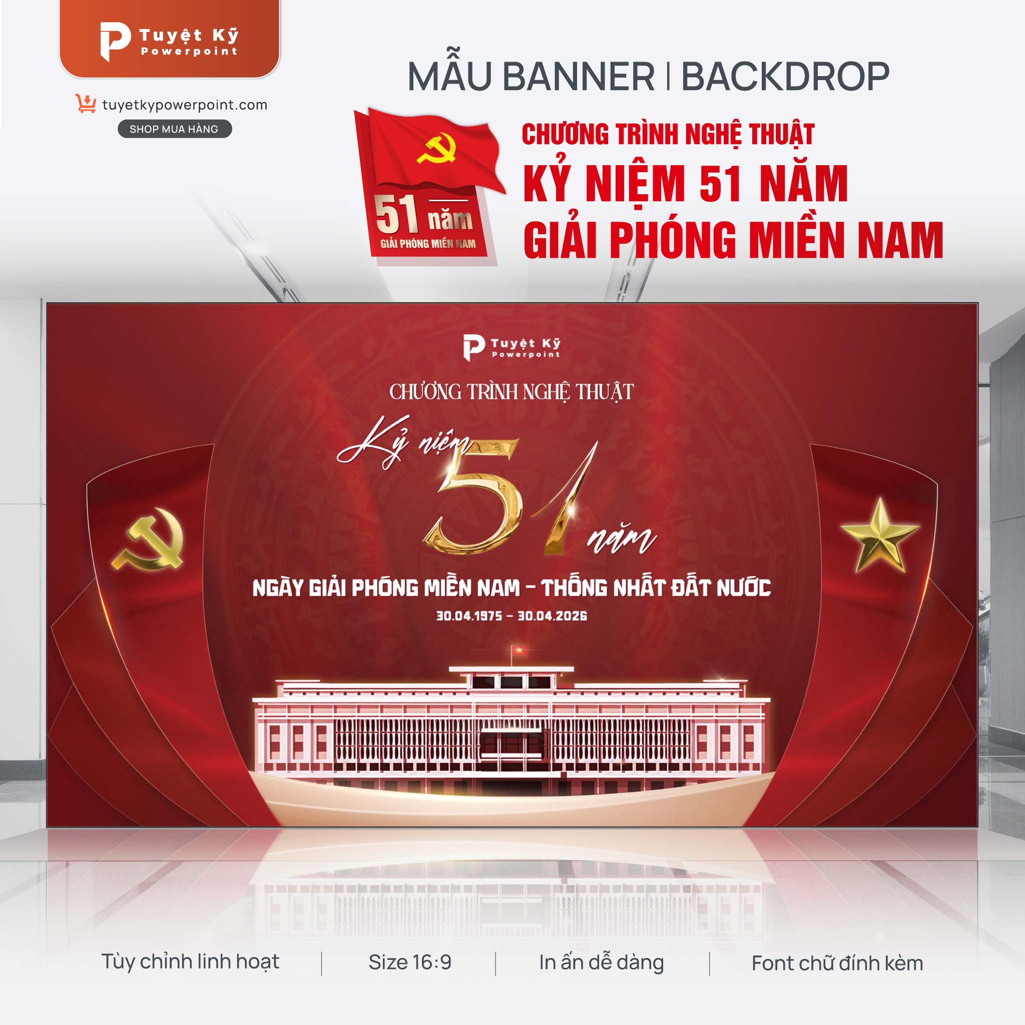 backdrop banner kỷ niệm 51 năm giải phóng miền nam 30/4