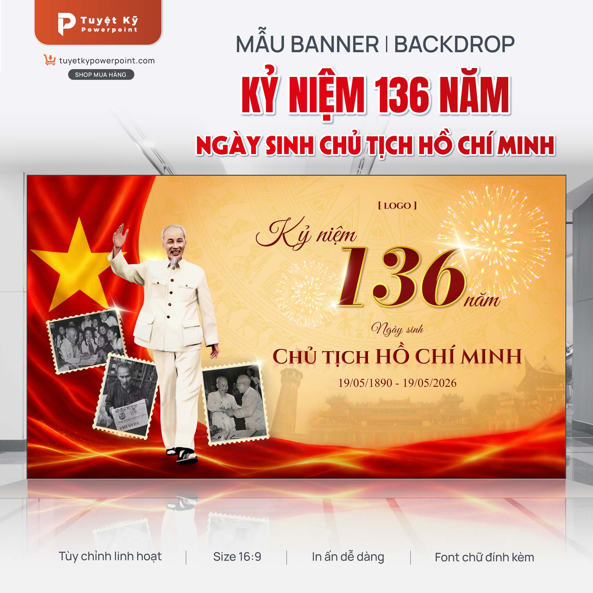 Backdrop kỷ niệm 136 năm ngày sinh chủ tịch Hồ Chí Minh