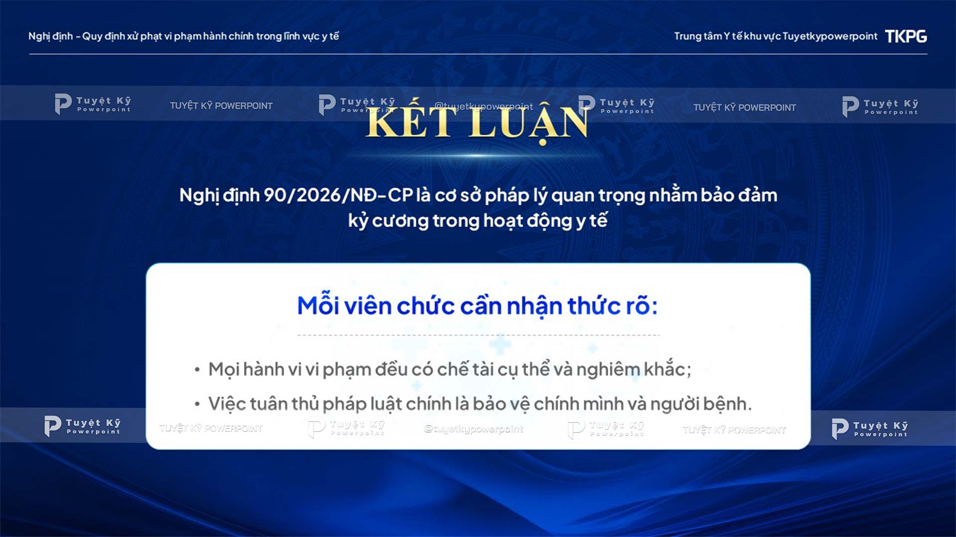 Kết luận Nghị định quy định xử phạt vi phạm hành chính trong lĩnh vực y tế
