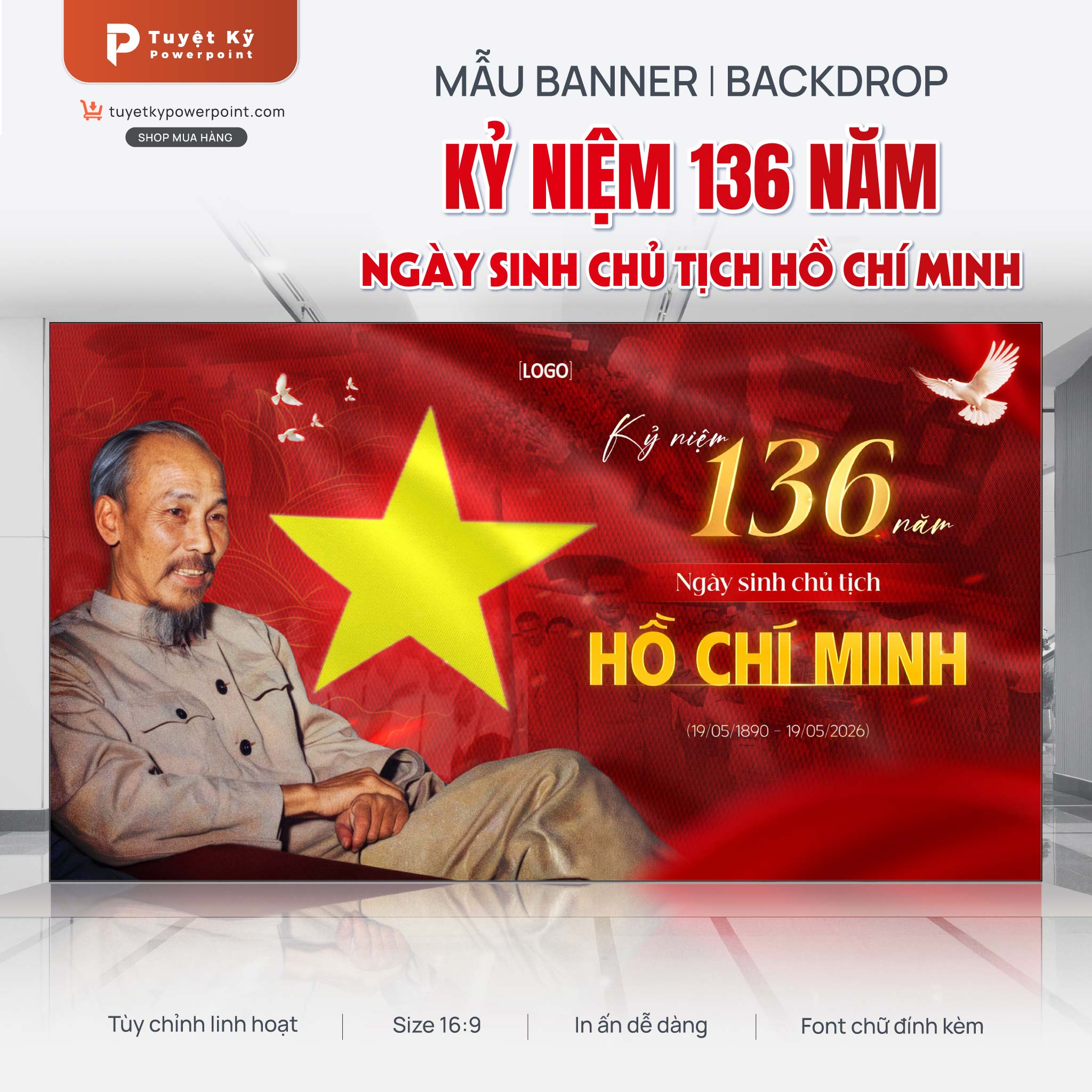Backdrop kỷ niệm 136 năm ngày sinh chủ tịch Hồ Chí Minh