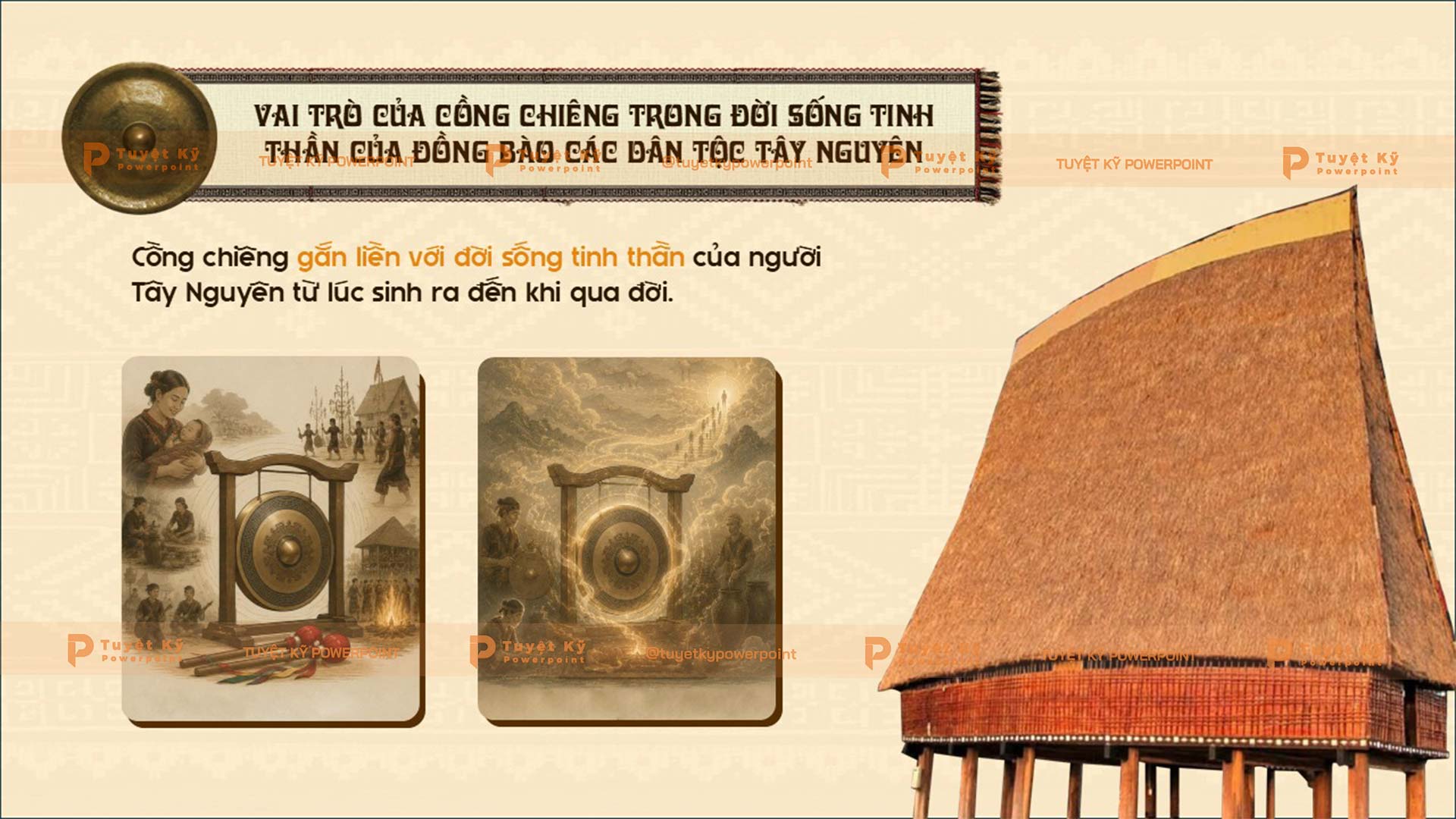 vai trò của cồng chiêng trong đời sống tinh thần của đồng bào các dân tộc Tây Nguyên