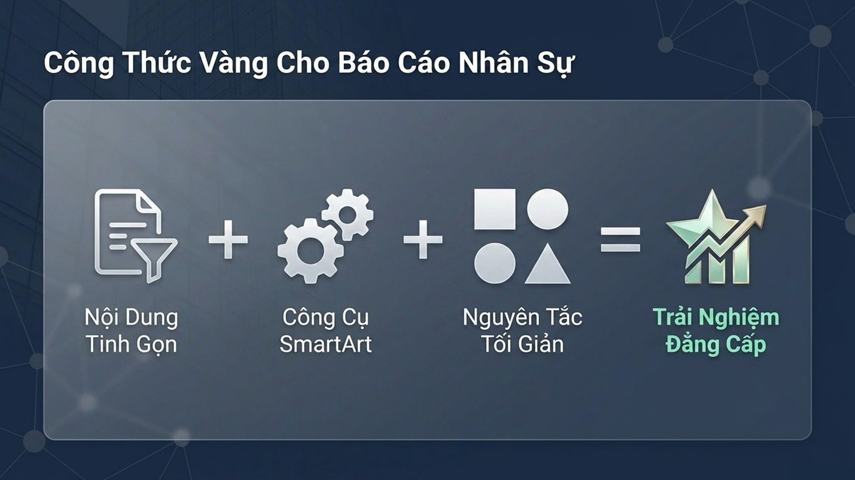 Công thức vàng cho báo cáo nhân sự