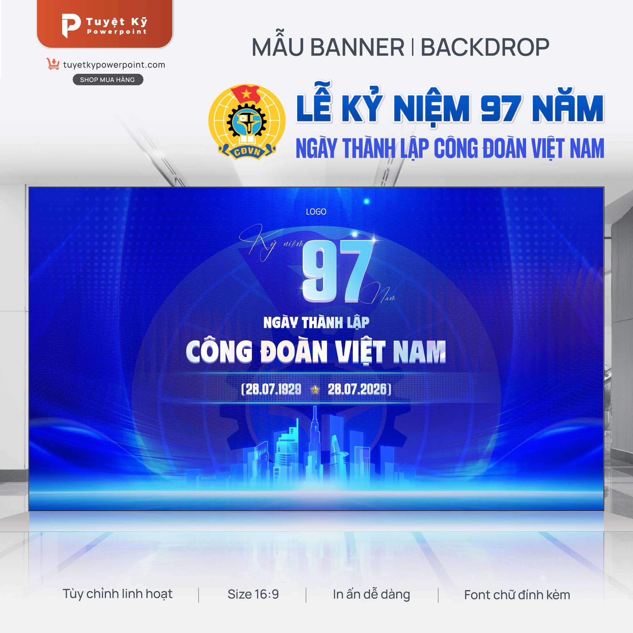 Backdrop lễ kỷ niệm 97 năm ngày thành lập công đoàn Việt Nam