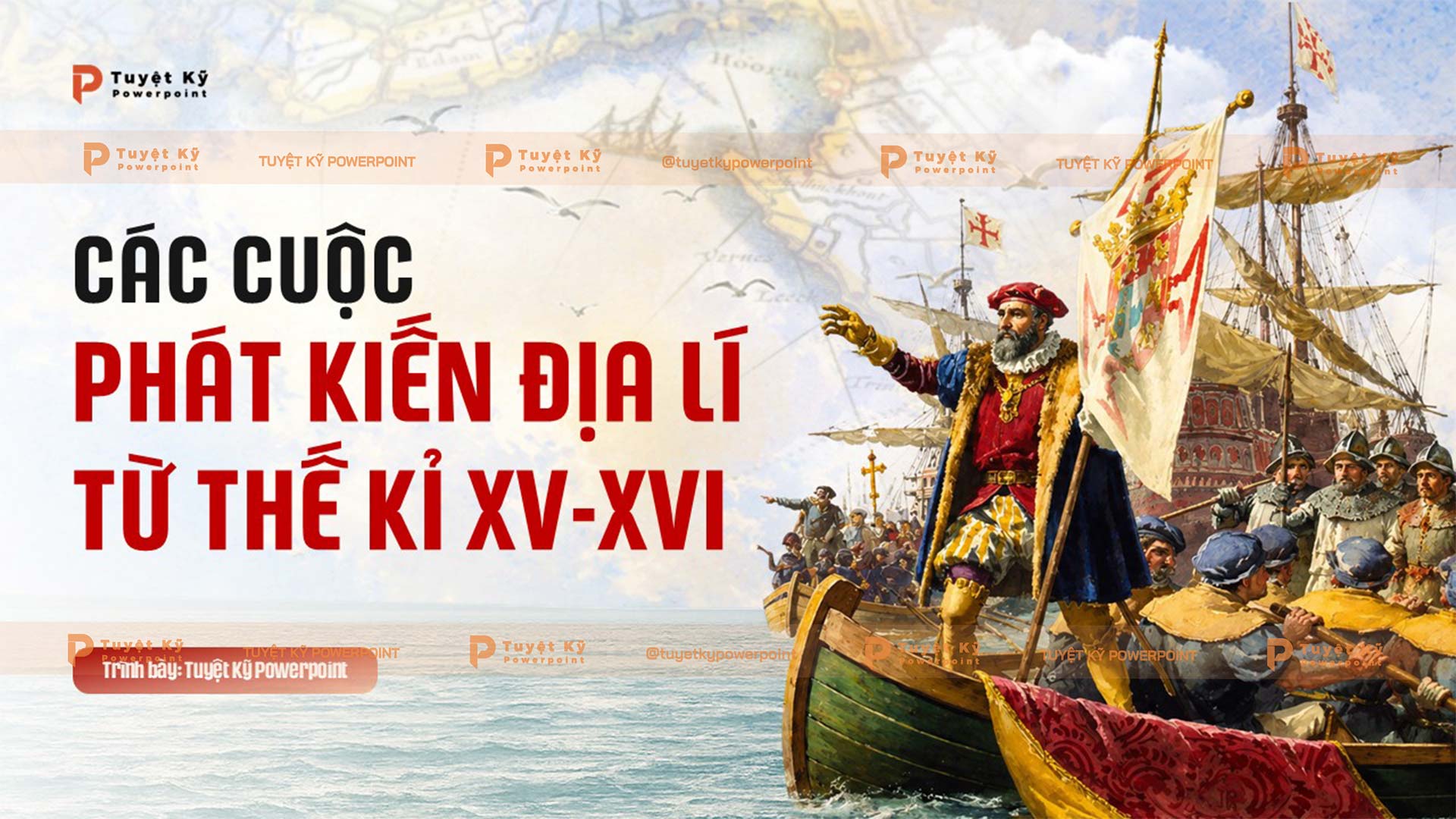 các cuộc phát triển địa lý từ thế kỷ xv - xvi