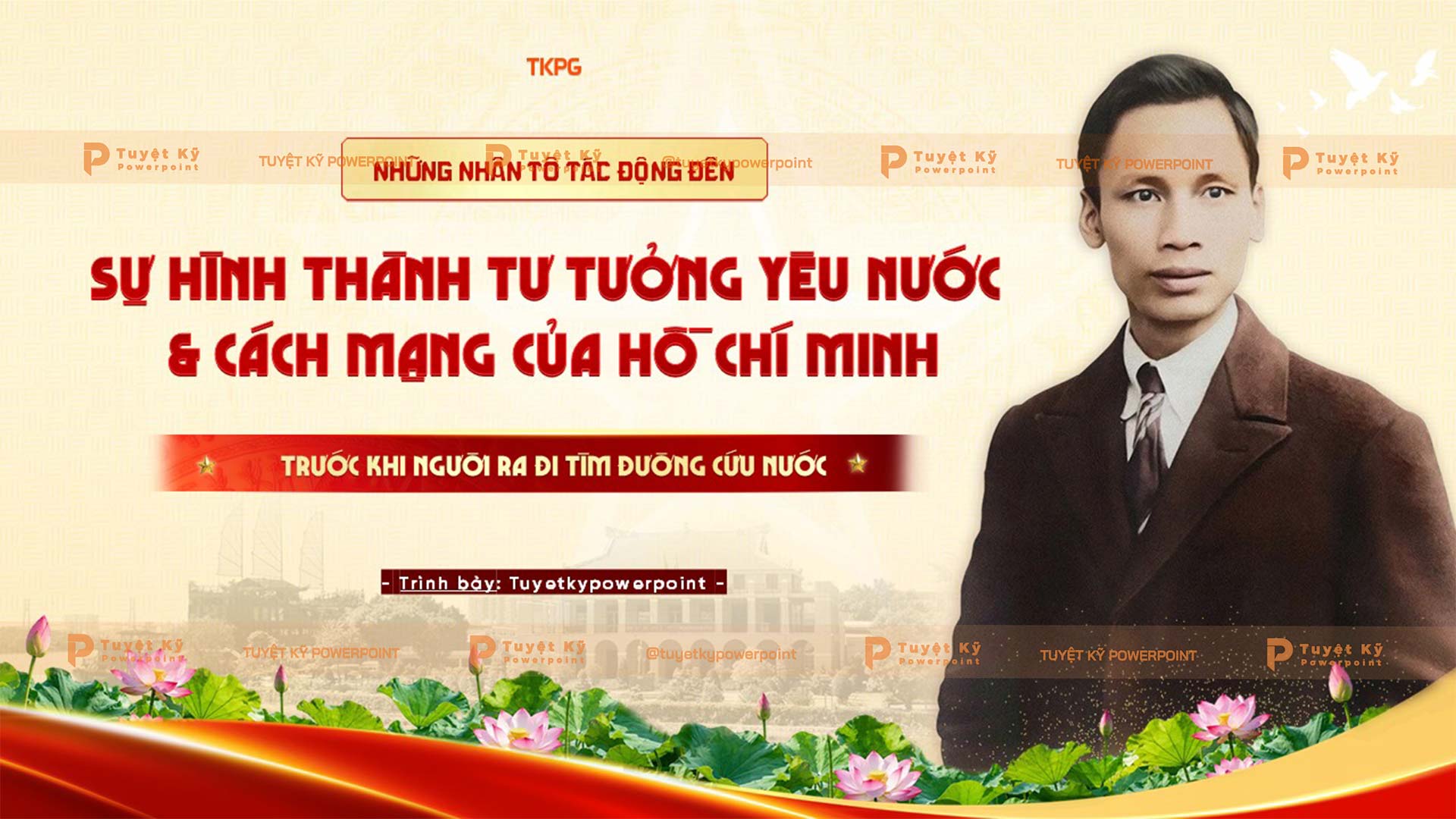 những nhân tố tác động đến tư tưởng yêu nước và cách mạng của hồ chí minh trước khi ra đi tìm đường cứu nước