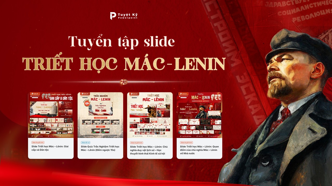 Tuyển tập Slide Triết học Mác-Lê-nin