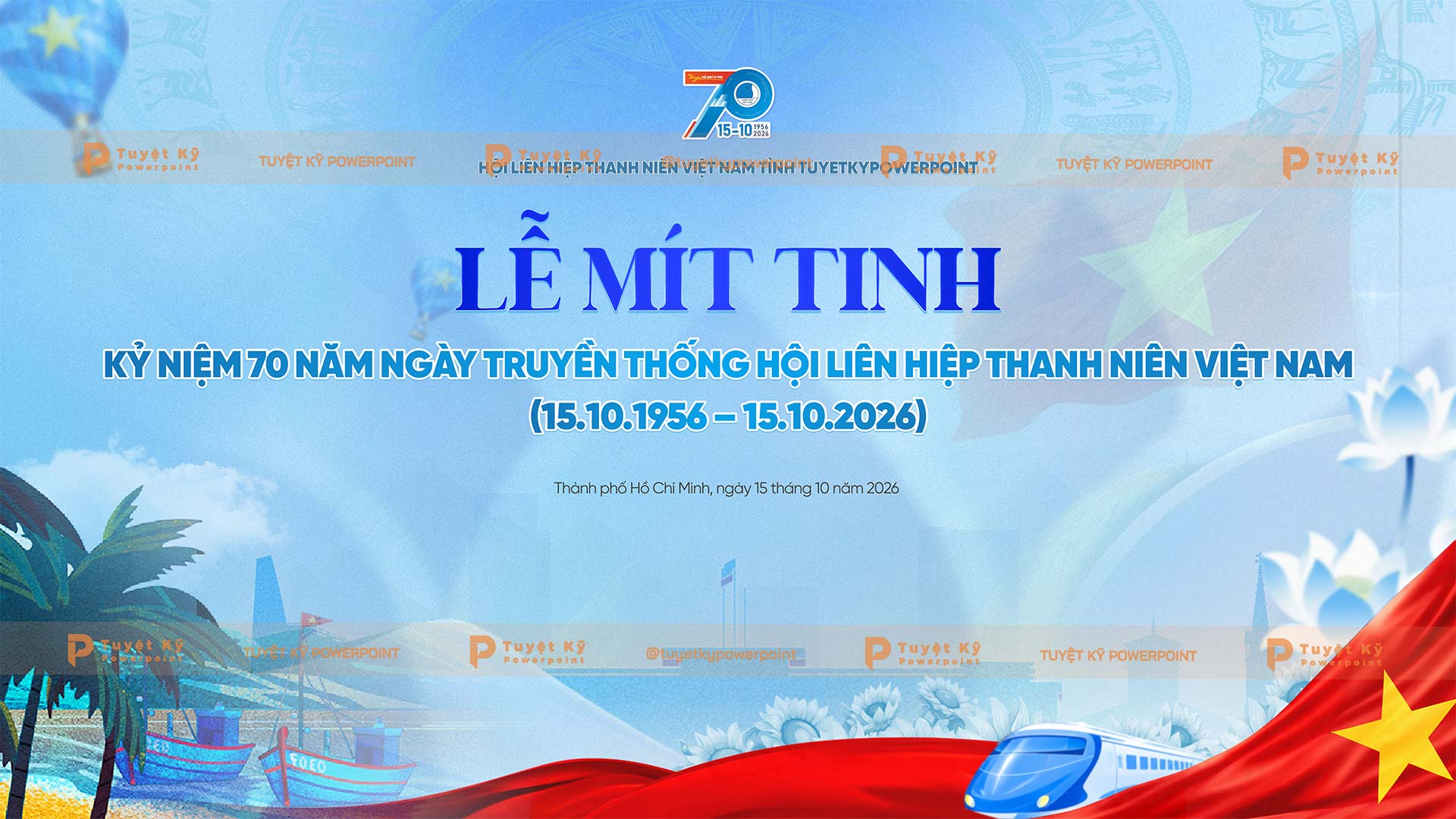 Mẫu Backdrop/Banner Lễ Mít Tinh Kỷ Niệm 70 Năm Ngày Truyền Thống Hội Liên Hiệp Thanh Niên Việt Nam (15/10/1956 – 15/10/2026) - Ảnh 2