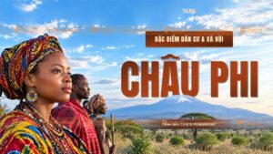 đặc điểm dân cư và xã hội châu phi