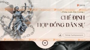 pháp luật đại cương chế định hợp đồng dân sự